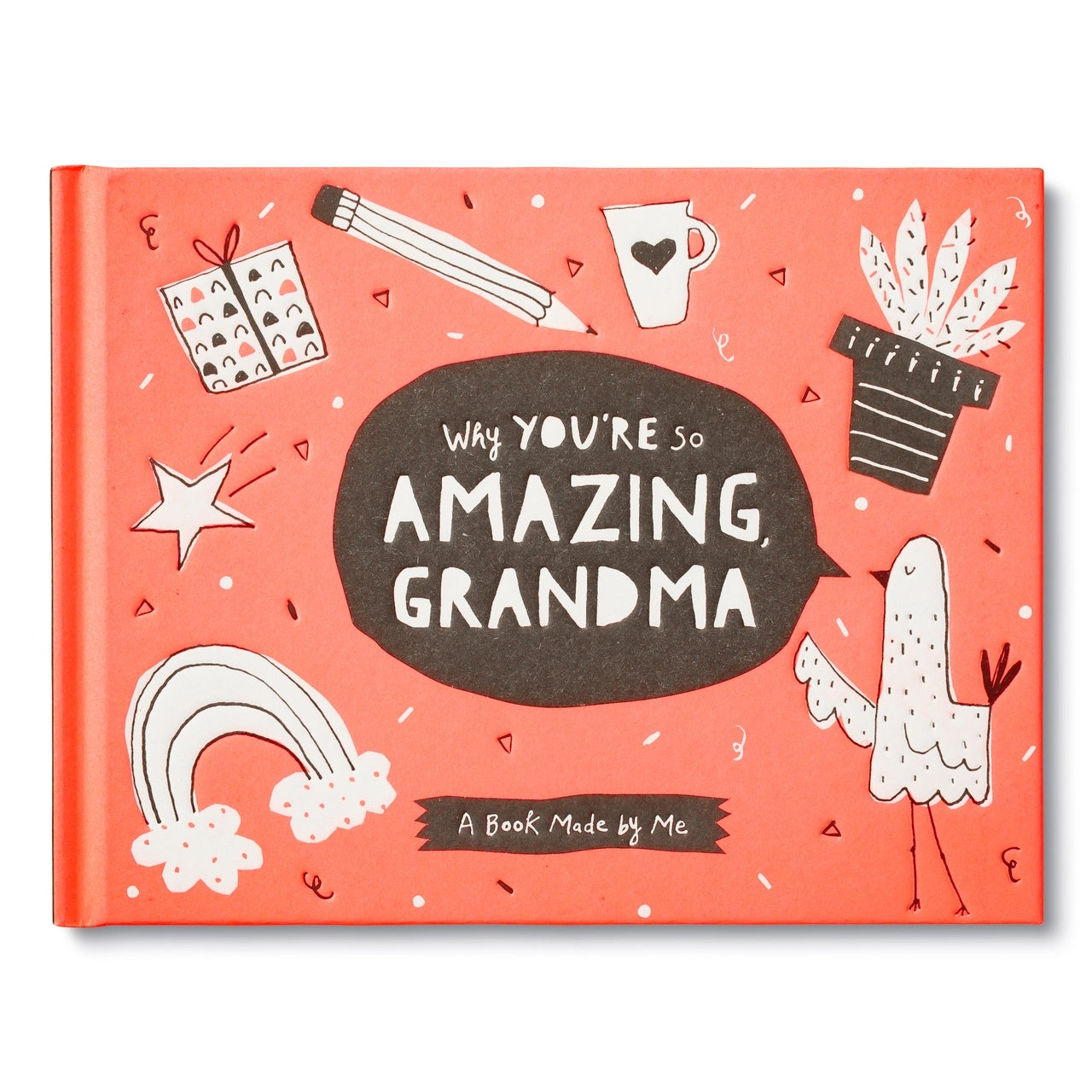 WHY YOU'RE SO AMAZING GRANDMA - A BOOK MADE BY ME