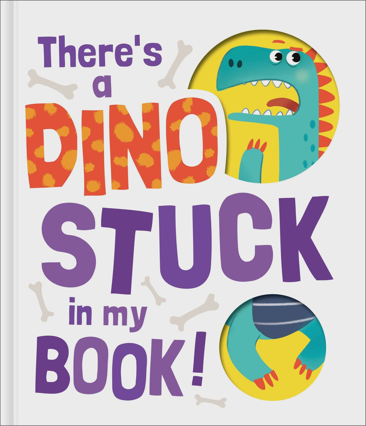 THERE'S A DINO STUCK IN MY BOOK!