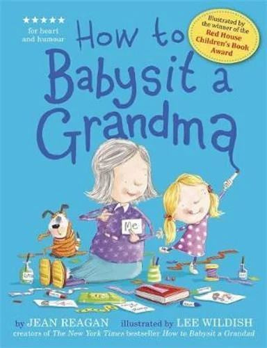 HOW TO BABYSIT A GRANDMA