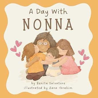 A DAY WITH NONNA BY BENITA SALVATORE