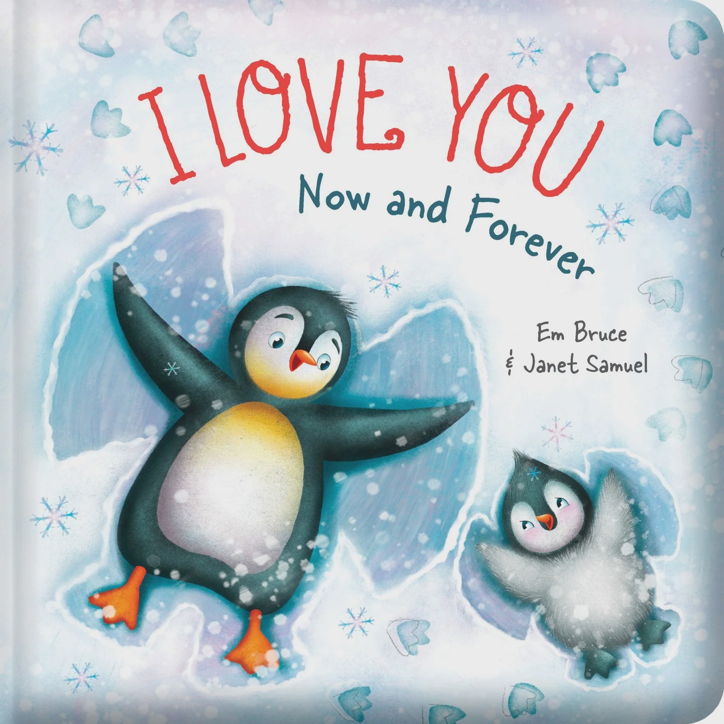 I LOVE YOU NOW AND FOREVER