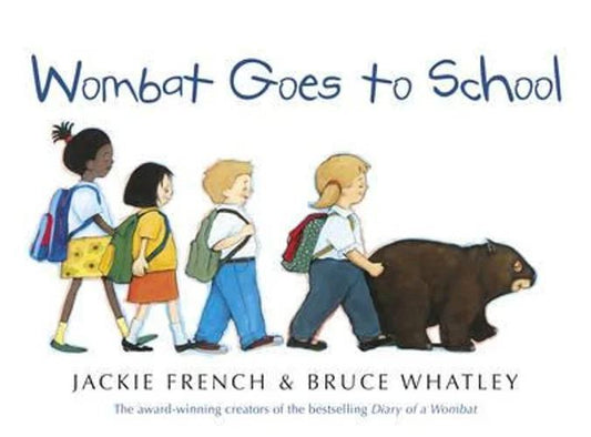 WOMBAT GOES TO SCHOOL